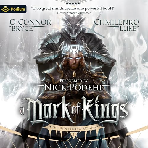 A Mark of Kings by Bryce O'Connor, Luke Chmilenko episode artwork