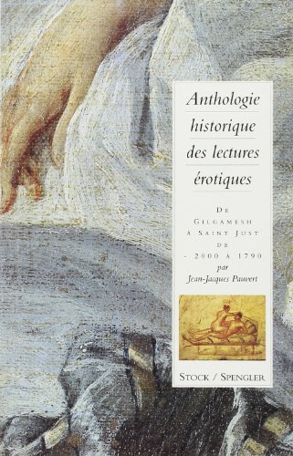 Télécharger Anthologie historique des lectures érotiques, tome 1 Gratuit
