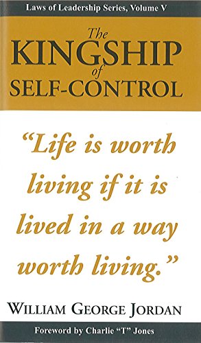 The Kingship of Self Control (Life Changing Classic) (English Edition)