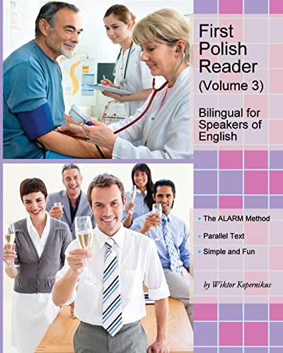 First Polish Reader (Volume 3): bilingual for
