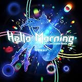 Hello, Morning (Pa's Lam System Remix)