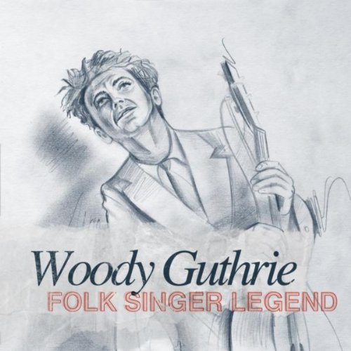 Folk Singer Legend by Woody Guthrie on Amazon Music Amazon.co.uk