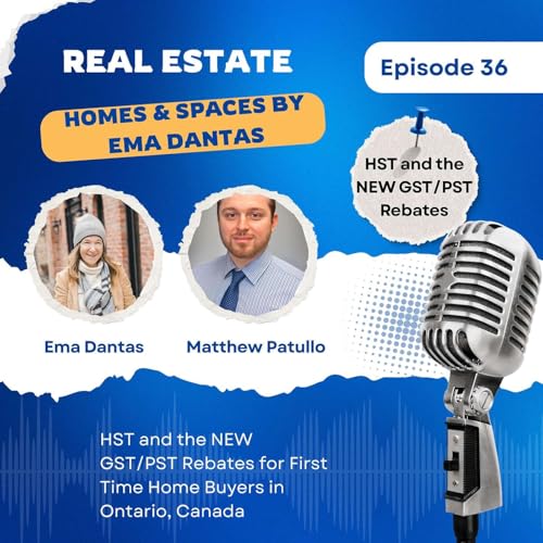 36 - HST and the NEW GST and PST Rebates for First Time Home Buyers in Ontario, Canada