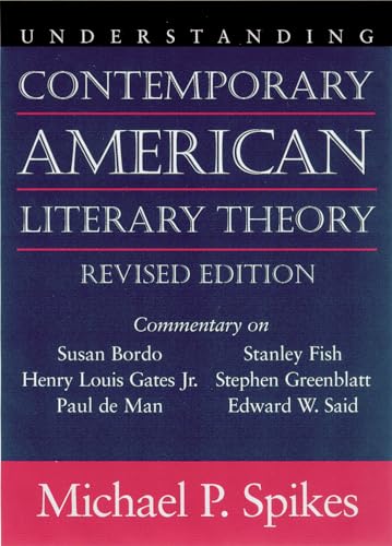 Understanding Contemporary American Literary Theory