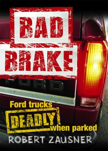 Bad Brake: Ford Trucks, Deadly When Parked