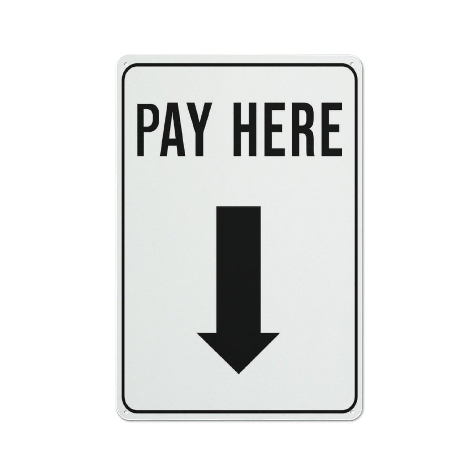 Pay Here (Arrow Down) Sign for Business, 8x12 Inch Rust-Free UV-Printed Aluminum, 4 Pre-Drilled Holes, Durable & Weatherproof