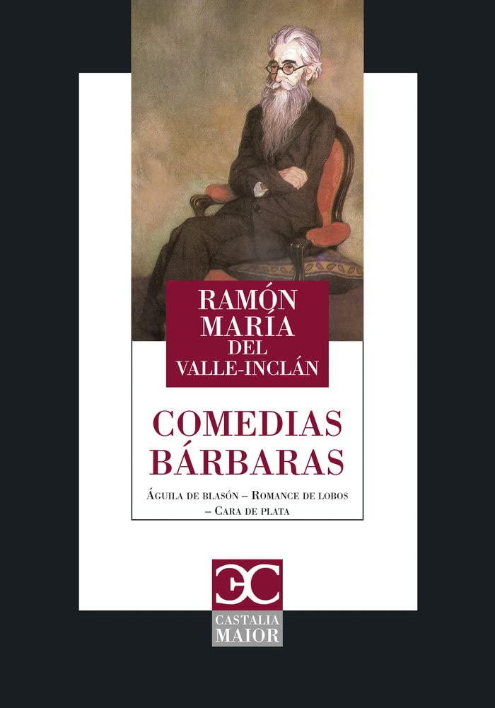 Comedias bárbaras (Castalia Maior)