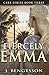 Fiercely Emma (Cake Series) (Volume 3)