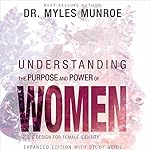 Cover of Understanding the Purpose and Power of Women