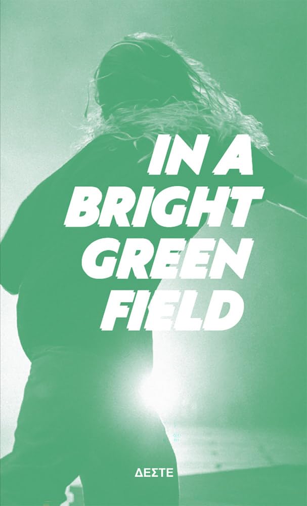 In a Bright Green Field