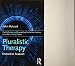 Pluralistic Therapy: Distinctive Features (Psychotherapy and Counselling Distinctive Features)