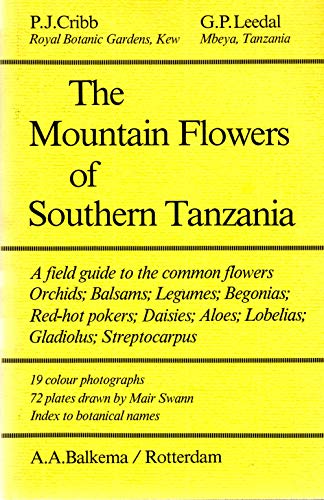 Mountain Flowers of Southern Tanzania: A Field Guide to the Common Flowers