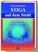 Yoga auf dem Stuhl 3936486727 Book Cover
