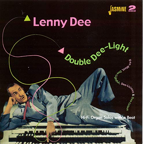 Double Dee-Light - Dee-Most, Dee-Lightful, Dee-Licious & Dee-Lirious - Hi-Fi Organ Solos With A Beat [ORIGINAL RECORDINGS REMASTERED] 2CD SET