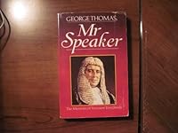 George Thomas, Mr Speaker : the memoirs the Viscount Tonypandy 0099445905 Book Cover