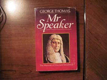Paperback George Thomas, Mr.Speaker Book
