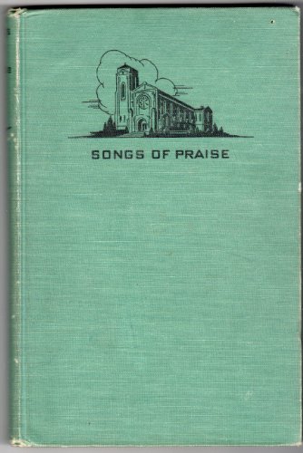 Songs of Praise (for Sunday Schools, Church Soc... B001EM5JGI Book Cover