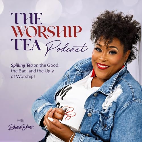 The Worship Tea Podcast cover art