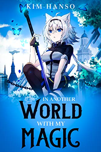 In Another World With Magic (English Edition)