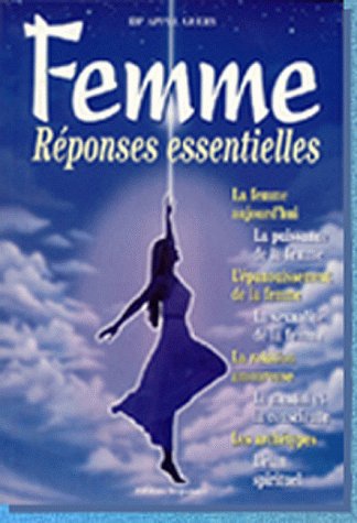 Télécharger Femme, réponses essentielles Francais PDF