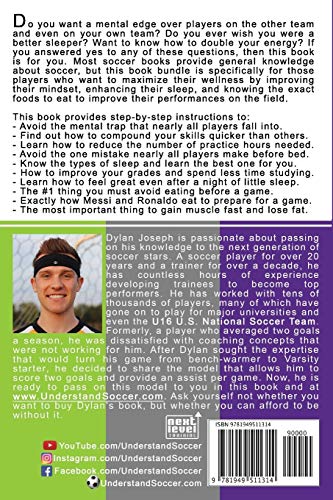 Soccer: A Step-by-Step Guide on How to Outsmart Your Opponents and Improve Your Mentality, How to Get a Good Night's Sleep Every Single Night, and How to Fuel a Great Performance (Understand Soccer) - Image 2