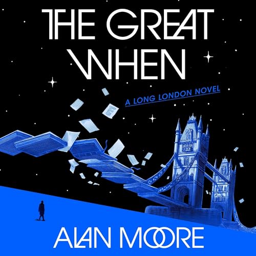 The Great When Audiolibro Por Alan Moore arte de portada