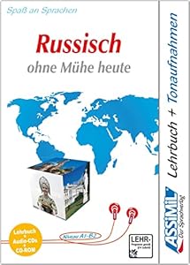 Russisch ohne Mühe heute. Multimedia-PC. Lehrbuch mit 4 Audio-CDs + CD-ROM