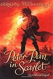 Peter Pan in Scarlet by Geraldine McCaughrean (2006-10-05)