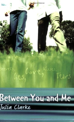 Between You And Me By Julia Clarke