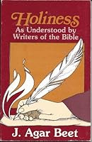 Holiness As Understood by the Writers of the Bible 0880191740 Book Cover
