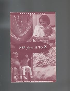 Paperback NSP from A to Z Body Systems & Sales Aids - A Comprehensive Alphabetical Listing of Every Nature's Sunshine Product Book