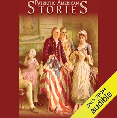 Page de couverture de Patriotic American Stories
