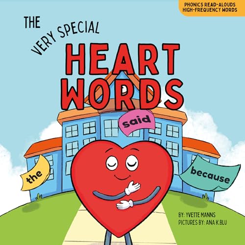 The Very Special Heart Words (Phonics Read-Alouds Series)