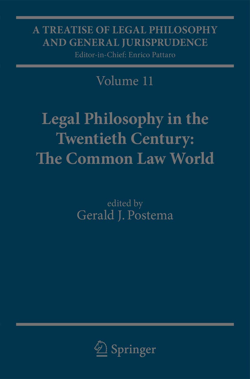 A Treatise of Legal Philosophy and General Jurisprudence: Volume 11: Legal Philosophy in the Twentieth Century: The Common Law World