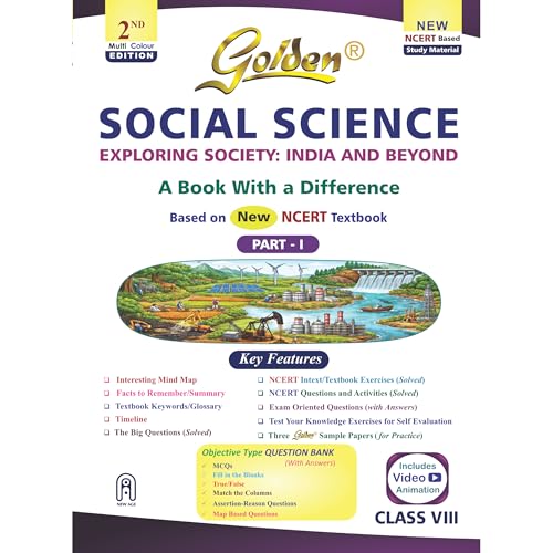 Image of Golden Social Science Study Material Based on NEW NCERT EXPLORING SOCIETY: INDIA AND BEYOND For Class-8 | CBSE 2027 Exams | Summary | Timeline | Mind Map | Exam Oriented Questions | Sample Question Papers | Objective Type Question | MCQs