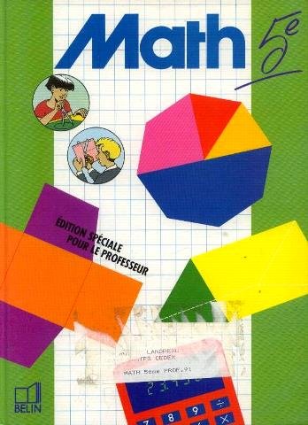 Mathématiques, 5e, édition spéciale pour le professeur