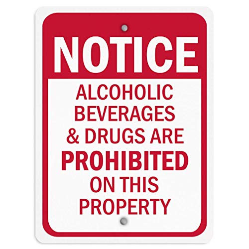 VinMea Notice Alcoholic Beverages Drugs Prohibited On This Property Aluminum Metal Sign Street Signs 12X18 Inches