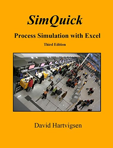 SimQuick: Process Simulation with Excel, 3rd Edition