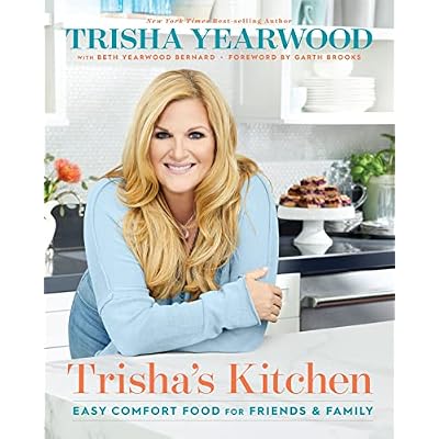 Trisha's Kitchen: Easy Comfort Food for Friends and Family