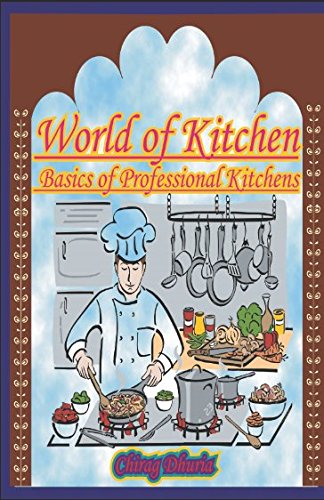 World of Kitchen: Basics of Professional kitchens