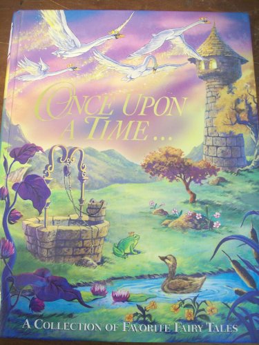 ONCE UPON A TIME: A COLLECTION OF FAVORITE FAIR... 2764107544 Book Cover