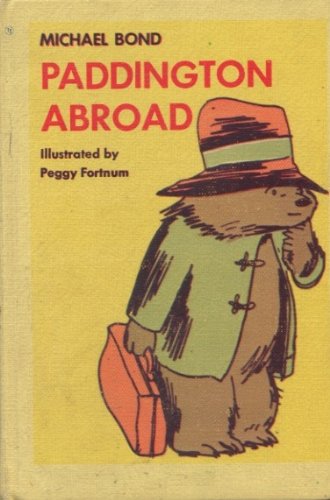 Paddington Abroad B0058RR45E Book Cover