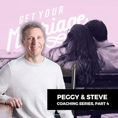 306: When You're Fighting Your Own Pleasure (Peggy & Steve Coaching Series, Part 4)