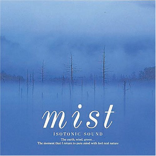 アイソトニック・サウンド Mist〜朝もや [Audio CD]