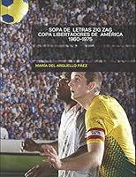 SOPA DE LETRAS ZIG ZAG - COPA LIBERTADORES DE AMÉRICA 1960-1975 1730885659 Book Cover