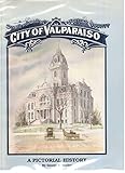  Valparaiso: A pictorial history