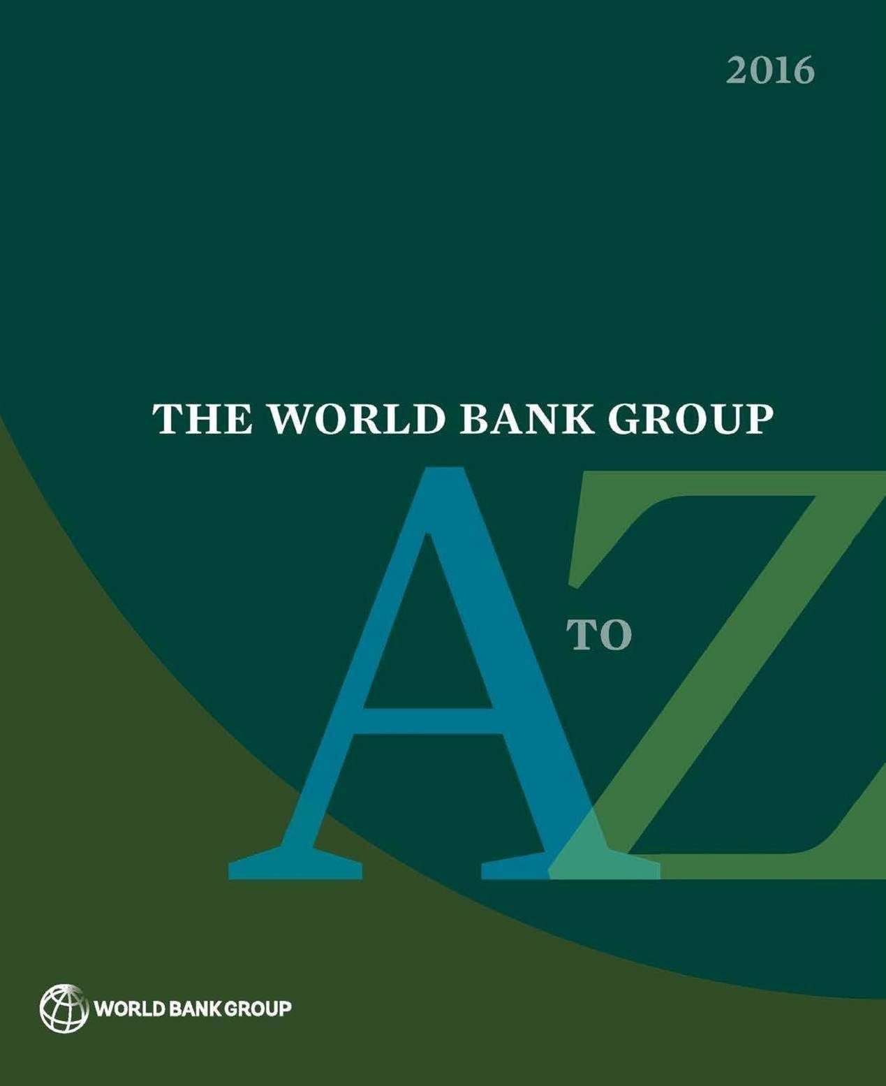 Buy The World Bank Group A to Z 2016 โ BookShops.in