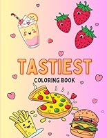 TASTIEST Coloring Book: For everyone (Best coloring books) B0F6C9NLRS Book Cover