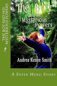 Paperback The Boy and His Mysterious Powers Book