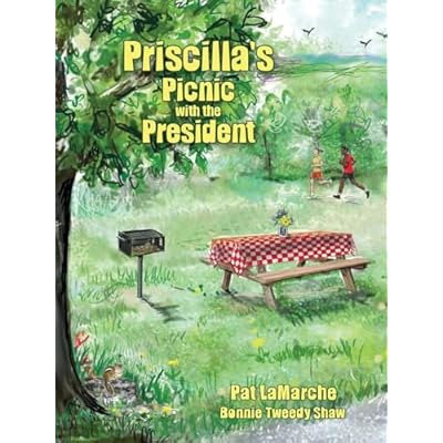 Priscilla's Picnic with the President